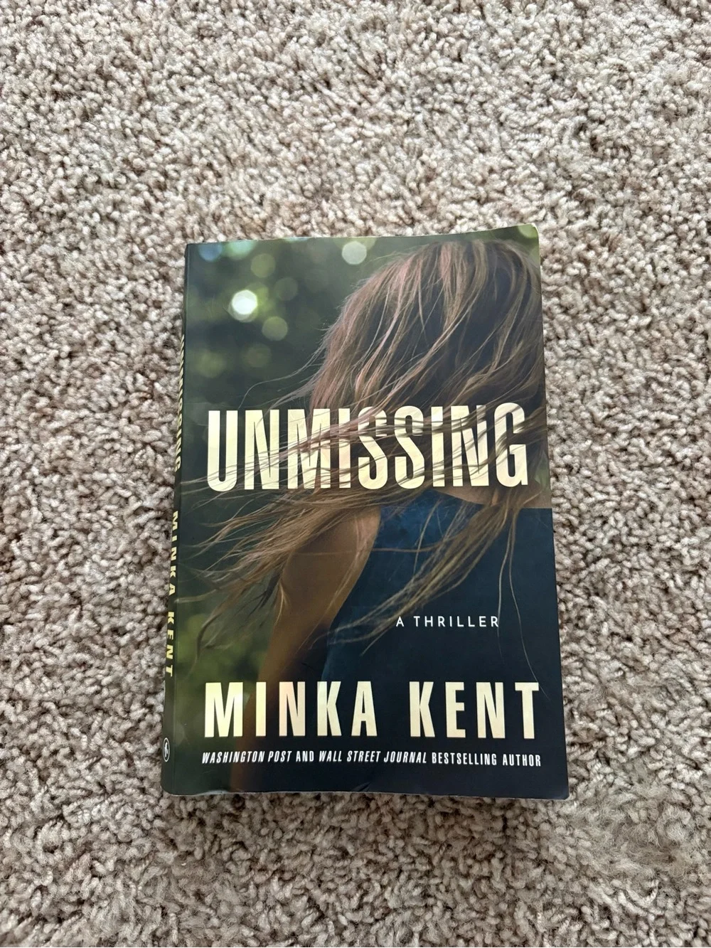 Unmissing by Minka Kent paperback thriller book